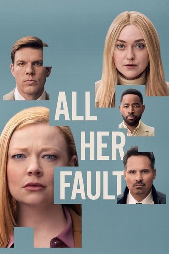 The poster features five characters against a muted teal background, with the title "ALL HER FAULT" prominently displayed in bold white letters. The mood is serious and dramatic, suggesting a drama about relationships and personal struggles.
