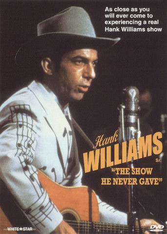 The poster features a man in a cowboy hat playing an acoustic guitar, exuding a nostalgic and authentic vibe. The warm colors of the image, including the soft beige of his shirt and the dark tones of the guitar, evoke a sense of timeless Americana. The text "Hank Williams: The Show He Never Gave"...