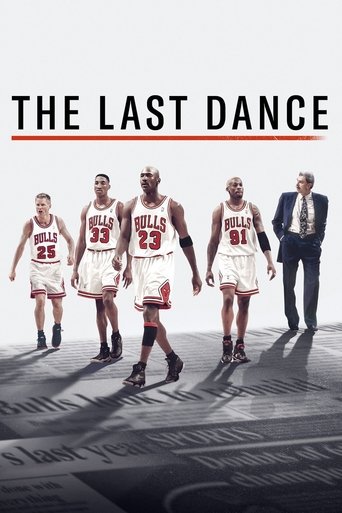 The poster features five basketball players in white jerseys with red numbers, standing confidently in a dimly lit arena. A man in a suit stands to the right, adding a dramatic contrast. The bold text "THE LAST DANCE" dominates the top, suggesting a high-stakes, intense sports event. The overall ...