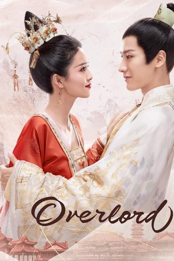 The poster features a tender moment between a woman in a red and white hanfu and a man in traditional Chinese attire, both gazing intently at each other. The soft pastel background and elegant clothing evoke a romantic and historical atmosphere, with the title "Overlord" elegantly displayed in th...