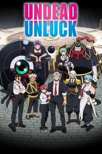 The poster features a group of anime-style characters in black and gold uniforms, exuding a mysterious and slightly ominous mood. The title "Undead Unluck" is prominently displayed in bold pink and blue letters, suggesting themes of supernatural events and misfortune. The characters' expressions ...