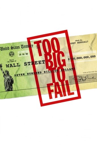 The poster features a vintage banknote with a red stamp reading "TOO BIG TO FAIL" in bold letters. The scene depicts a bustling city street with people walking, evoking a sense of urgency and financial stress. The muted colors and gritty atmosphere suggest a dystopian or realistic portrayal of ec...