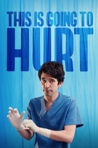 The poster features a man in blue scrubs, wearing white gloves, against a vibrant blue background. The title "THIS IS GOING TO HURT" is prominently displayed in bold blue letters. The mood suggests a dramatic and possibly humorous situation.