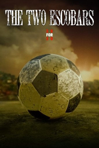 The poster features a weathered soccer ball resting on a grassy field under a dramatic sunset sky. The title "The Two Escobars" dominates the top in bold, distressed typography. The muted earthy tones and warm lighting evoke a nostalgic, gritty atmosphere, suggesting a story about camaraderie and...