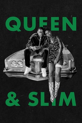 The poster features a striking black-and-white image of two individuals in a vintage car, with bold green text reading "QUEEN & SLIM" against a dark background. The mood is bold and confident, emphasizing the bold personalities of the two stars.