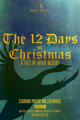 The poster features a dark, starry night sky with a silhouette of a bird flying through the clouds. The title "The 12 Days of Christmas" is prominently displayed in golden letters, with "A Tale of Avian Misery" written below in smaller text. The overall mood is mysterious and slightly ominous, su...