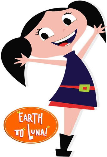 A cheerful cartoon girl with black pigtails and a blue dress smiles broadly, her arms raised in excitement. The poster features a bright orange circle with the title "EARTH TO LUNA!" in white letters. The overall mood is joyful and inviting, capturing the spirit of the show.
