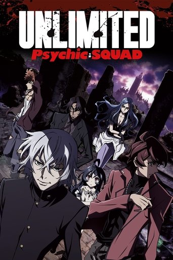 The poster features a dramatic scene with a group of characters in a dark, atmospheric setting. The mood is intense and mysterious, with a mix of serious expressions and dramatic lighting. The title "Unlimited Psychic Squad" is prominently displayed at the top, emphasizing the show's theme of psy...