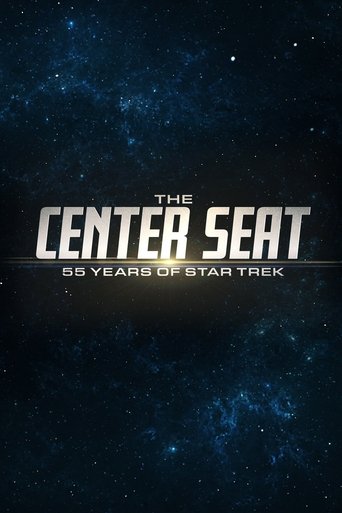 The poster features a cosmic scene with deep blue and black hues, evoking space exploration. The title "The Center Seat" is prominently displayed in bold white letters, with "55 Years of Star Trek" written below in smaller text. The mood is mysterious and cinematic, capturing the essence of the f...