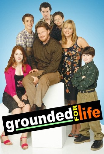 This vibrant poster features a diverse cast of characters in a cheerful, family-oriented setting against a bright blue background. The warm tones of their clothing and the playful expressions convey a sense of joy and connection. The title "Grounded for Life" is prominently displayed in bold, col...