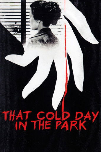 The poster features a silhouette of a woman with her back to the viewer, her hair tied back. A large white hand dominates the right side, with a thin red line running vertically down from her shoulder. The title "That Cold Day in the Park" is written in bold red letters at the bottom. The stark b...