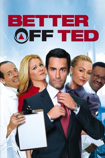 The poster features a group of four professionals in a professional setting, with the title "Better Off Ted" prominently displayed in bold red letters. The mood is professional yet slightly humorous, suggesting a workplace comedy. The characters are dressed in business attire, with one man in a s...