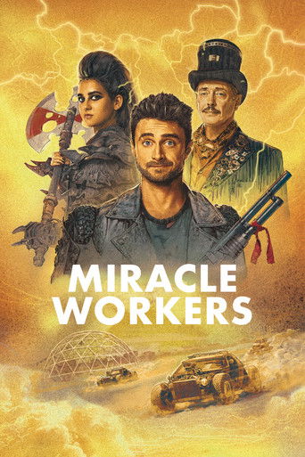 The poster features three men in rugged, action-ready attire against a dramatic sunset backdrop. They hold weapons, suggesting a gritty, adventurous tone. The warm, golden hues evoke a sense of hope and resilience, while the title "Miracle Workers" hints at a story of extraordinary achievement.