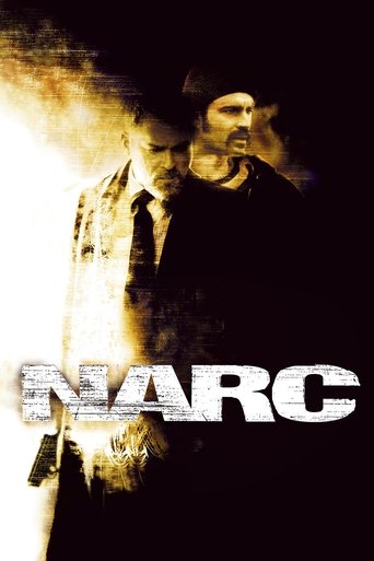 The poster features two men in shadowy, gritty attire against a dramatic, fiery background. The title "NARC" is prominently displayed in bold, metallic letters. The overall mood is intense and noir, evoking a sense of crime and danger.