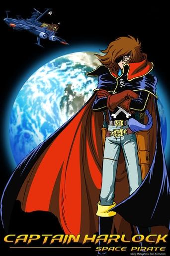 The poster features Captain Harlock in a heroic pose against a backdrop of Earth and a distant spaceship. His red cape stands out vividly, contrasting with the deep blue tones of the planet and the dark space. The overall mood is adventurous and heroic, capturing the essence of a classic space ad...