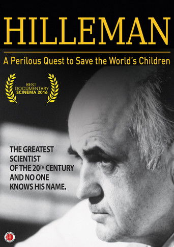 The poster features a close-up of a man's face, conveying a somber and serious mood. The title "HILLEMAN" is prominently displayed in bold yellow letters, while the subtitle "A Perilous Quest to Save the World’s Children" is written in smaller text below. The overall design uses a dark color pale...