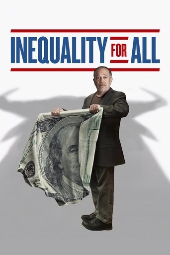 The poster features a man in a suit holding a large stack of money, symbolizing wealth disparity. The bold red and white text "INEQUALITY FOR ALL" dominates the top, conveying a serious tone. The muted color palette and shadowed figure evoke a sense of injustice and societal tension.