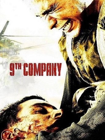 The poster features a gritty, war-torn scene with a soldier in a tattered uniform kneeling over a wounded man, evoking a somber and intense atmosphere. The muted earth tones and distressed expressions convey a sense of despair and hardship, while the bold red text "9th Company" stands out against...