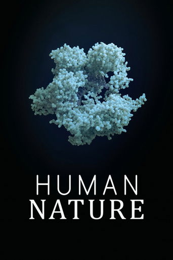 The poster features a hauntingly beautiful coral-like structure against a dark background, symbolizing the complex interplay between humanity and nature. The stark white text "HUMAN NATURE" contrasts sharply with the ethereal, pale blue tones, evoking a sense of melancholy and introspection.