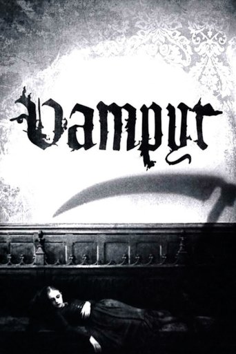 The poster features a dark, moody atmosphere with a silhouetted figure in the foreground. The title "Vampyr" is prominently displayed in gothic-style lettering against a textured, eerie background. The color palette is dominated by blacks and grays, evoking a sense of horror and mystery.