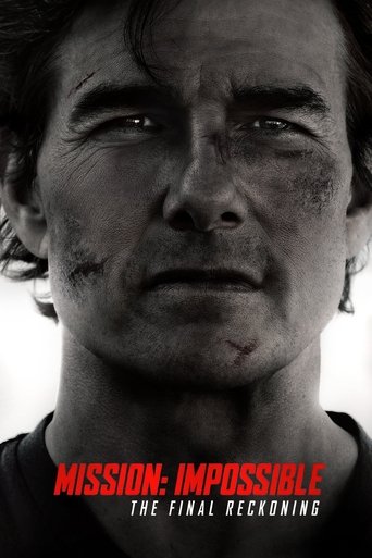 The poster features a gritty, black-and-white close-up of a man with visible dirt and scratches on his face, conveying a sense of hardship and struggle. The bold red title "MISSION: IMPOSSIBLE" stands out against the stark background, while the subtitle "THE FINAL RECKONING" adds a dramatic, omin...