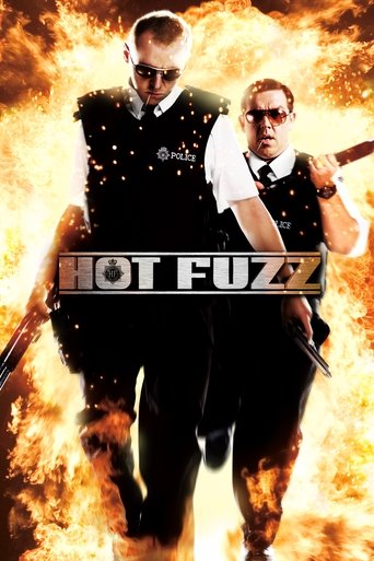The poster features two men in tactical vests against a fiery, chaotic background. The intense orange and yellow flames create a sense of urgency and danger. The bold title "HOT FUZZ" dominates the center, emphasizing the movie's high-octane action.