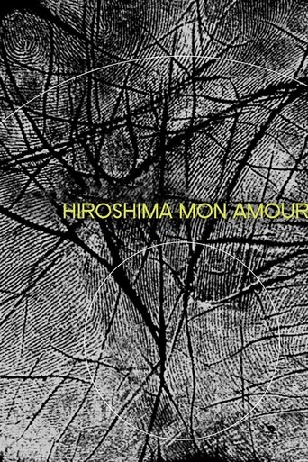 The poster features a hauntingly beautiful black-and-white image of tangled, bare branches against a dark background. The title "Hiroshima Mon Amour" is elegantly displayed in yellow text, creating a striking contrast. The overall mood is melancholic and atmospheric, evoking the romantic yet trag...