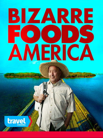 The poster features a cheerful traveler in a straw hat holding a microphone, standing in a yellow canoe against a vibrant turquoise backdrop. Bold red text announces "Bizarre Foods America," evoking adventure and culinary curiosity. The overall mood is energetic and inviting, promising an excitin...