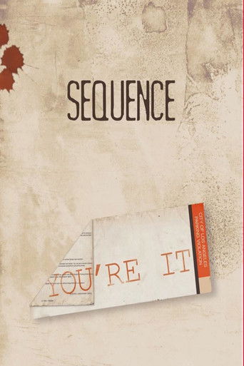 The poster features a textured, beige background with the word "SEQUENCE" prominently displayed in bold, black letters. A torn piece of paper with the phrase "YOU'RE IT" in orange is partially visible, suggesting a sense of urgency or revelation. The overall mood is mysterious and slightly ominou...