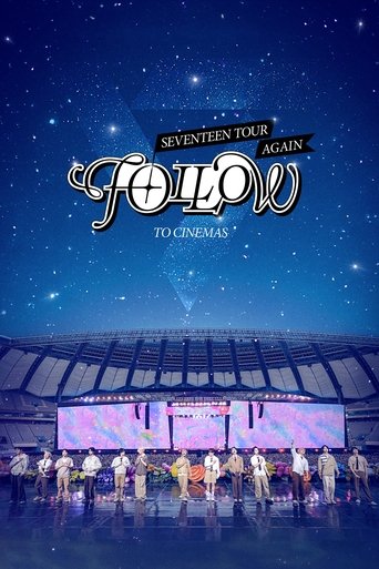 The poster features the iconic SEVENTEEN group in front of a large stadium at night, with a starry sky above. The vibrant purple and pink stage lighting contrasts beautifully with the deep blue backdrop, creating a dynamic and energetic atmosphere. The bold, stylized title "FOLLOW AGAIN" dominate...