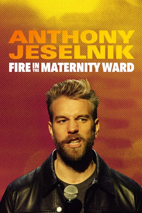 The poster features Anthony Jeselnik with a rugged, intense expression against a fiery orange and yellow background. The bold text announces the movie's title, evoking themes of danger and urgency. The warm, dramatic colors and intense gaze create a suspenseful and dramatic mood.