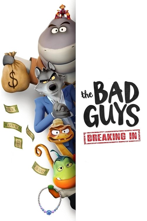 The Bad Guys: Breaking In poster