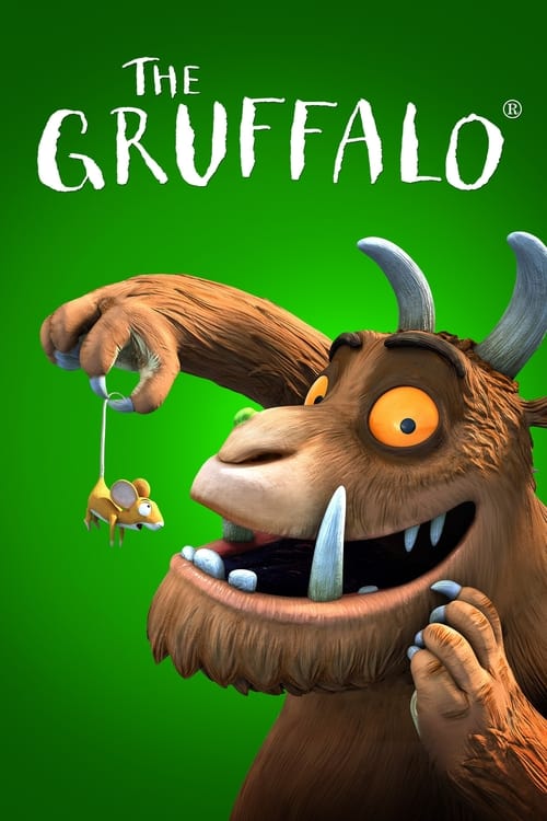 The Gruffalo poster features a gruff, brown monster with a mischievous grin and sharp teeth, holding a small, golden object in his hand. The background is a vibrant green, and the title "The Gruffalo" is prominently displayed in bold, white letters at the top. The overall mood is playful yet slig...