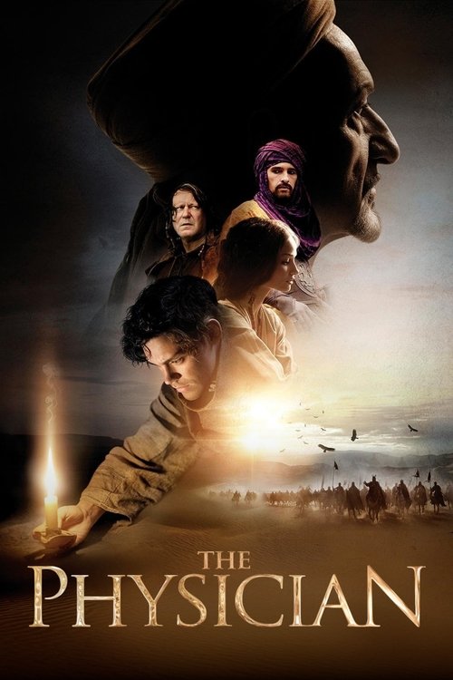 The poster features a dramatic scene with a man in a white coat running toward the viewer, while a silhouette of a man in a turban looms above him. The warm golden light suggests hope and urgency, and the dark background adds tension. The title "The Physician" is prominently displayed at the bottom.