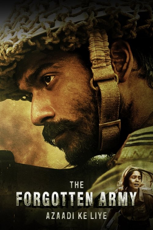 The poster features a rugged man with a beard and military-style hat, exuding a sense of resilience and hardship. The muted earthy tones and shadowy background evoke a somber, reflective mood. The title "The Forgotten Army" is prominently displayed, hinting at themes of lost history and national ...