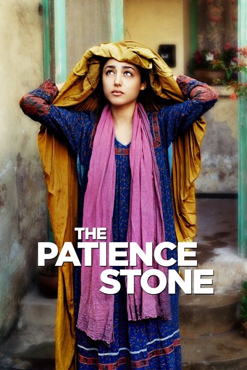 The poster features a woman with a determined expression, her hands raised as if holding a large stone. She wears a vibrant purple scarf and a colorful dress, with a warm, earthy background. The title "The Patience Stone" is prominently displayed in bold white letters. The overall mood is one of ...