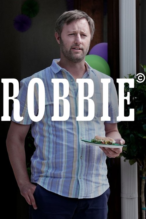 The poster features a man with a concerned expression, holding a plate of food against a backdrop of colorful balloons. The bold, white text "ROBBIE" dominates the image, creating a humorous and slightly chaotic atmosphere that hints at the comedic tone of the show.
