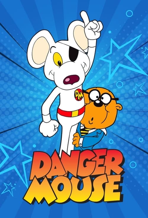 The poster features Danger Mouse, a white mouse with a red collar, standing confidently against a blue background with star patterns. He holds a small orange mouse, creating a playful yet adventurous atmosphere. The bold, colorful text "DANGER MOUSE" at the bottom reinforces the show's energetic ...