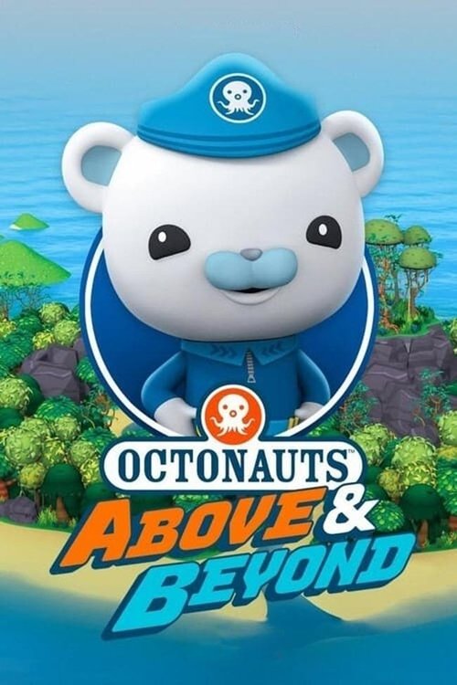 The poster features a cheerful white octopus in a blue uniform, standing confidently against a vibrant tropical backdrop. The design uses bright blues, greens, and oranges to evoke a lively, adventurous mood. The title "Above & Beyond" is prominently displayed in bold, playful lettering, suggesti...