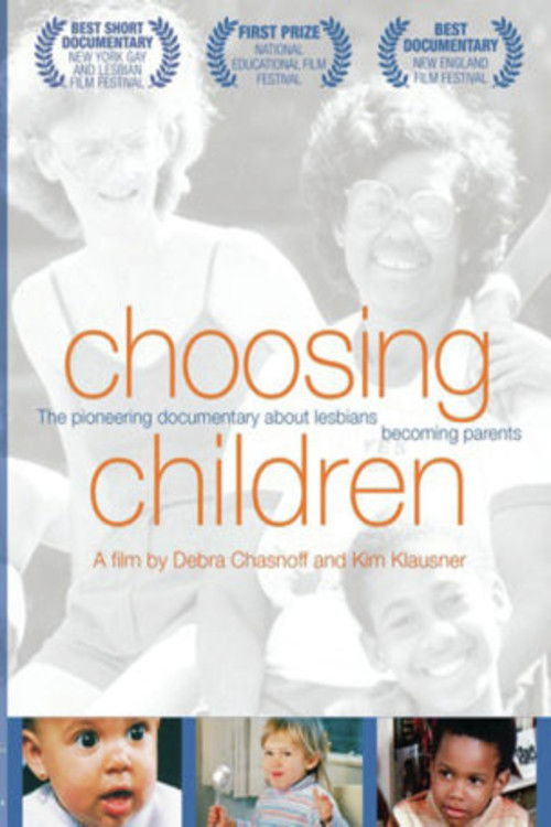 The poster features a soft, sepia-toned background with faded portraits of smiling adults and children, evoking a warm, nostalgic atmosphere. The title "Choosing Children" is prominently displayed in bold orange text, drawing attention to the film's theme. The overall design suggests a documentar...