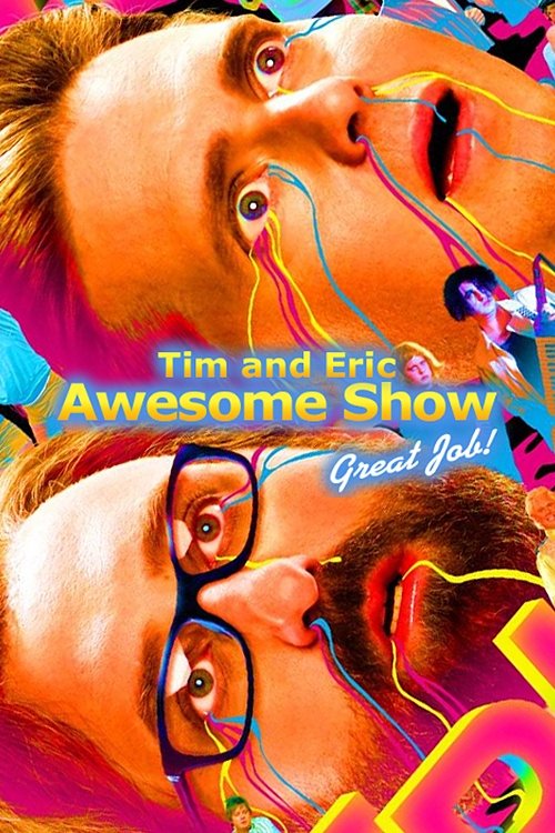 The poster features Tim and Eric with vibrant, psychedelic colors that create a dynamic and energetic atmosphere. Their expressive faces and colorful hair add to the lively and fun vibe of the show. The overall design is visually striking and captures the essence of the comedic and entertaining n...