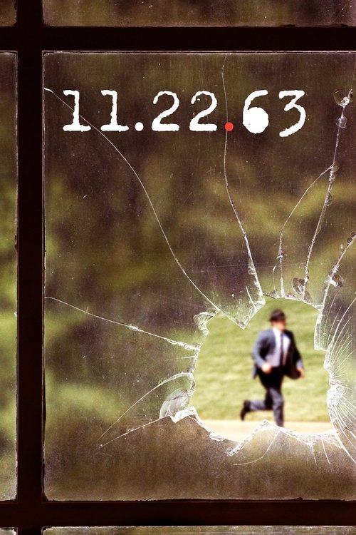 The poster features a solitary figure running through a shattered window, evoking a sense of urgency and isolation. The muted green and brown tones of the background suggest a somber, possibly dystopian atmosphere. The date "11.22.63" at the top hints at a significant historical or symbolic momen...