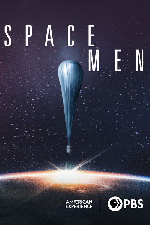 The poster features a silhouette of astronauts floating in space against a starry backdrop, with Earth's glowing horizon below. The title "Space Men" is prominently displayed in bold white letters. The overall mood is mysterious and adventurous, evoking themes of exploration and human presence in...