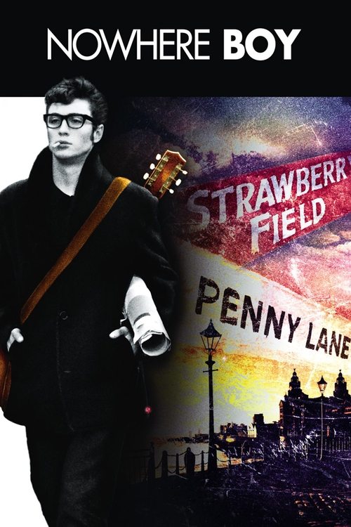 The poster features a young man with glasses and a guitar, standing against a vibrant sunset backdrop. The title "Nowhere Boy" is prominently displayed at the top, while "Strawberry Field" and "Penny Lane" appear in bold lettering. The overall mood is nostalgic and cinematic, evoking a sense of u...