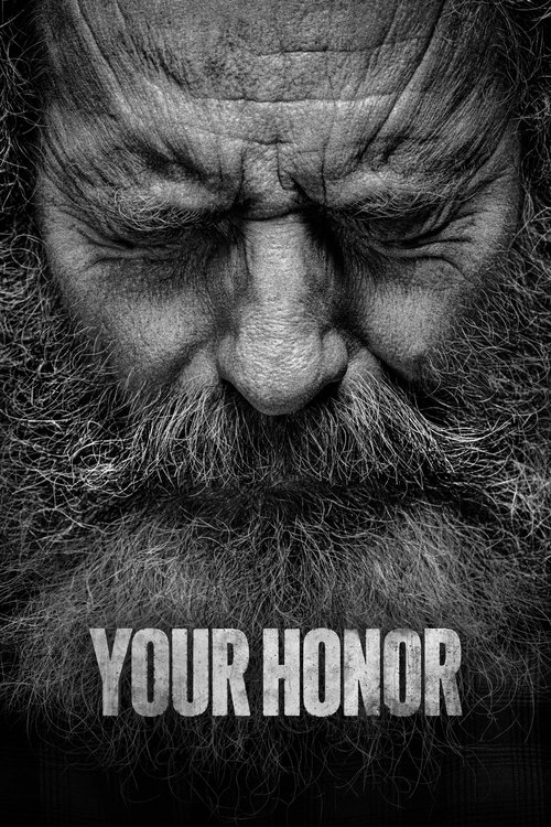 The poster features a close-up of an elderly man with a stern, weathered face, conveying a sense of authority and seriousness. The muted, desaturated tones of the image emphasize the gritty and somber mood of the show. The title "YOUR HONOR" is prominently displayed in bold, white letters at the ...