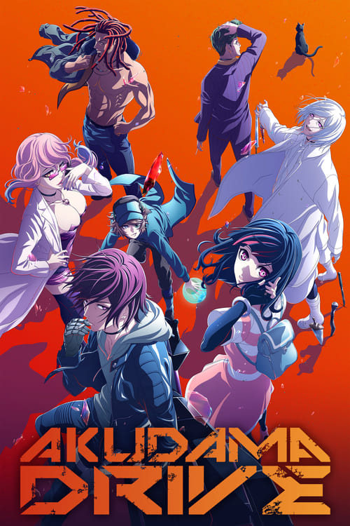 This vibrant anime poster features a dynamic group of characters in motion against an orange background, exuding energy and excitement. The bold title "AKUDAMA DRIVE" anchors the composition, emphasizing the show's thrilling narrative.