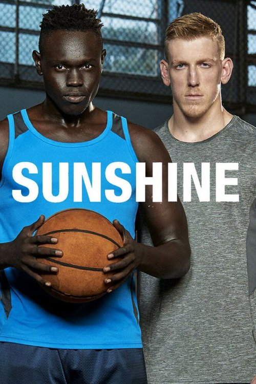 The poster features two basketball players in a gym setting, with one in a blue tank top holding a basketball and the other in a gray shirt. The bold white text "SUNSHINE" dominates the image, conveying a motivational and energetic mood.