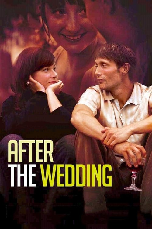 The poster features a couple in a contemplative pose, with warm tones and a hint of red in the background. The title "After the Wedding" is prominently displayed in bold yellow letters. The overall mood suggests a reflective or dramatic narrative.