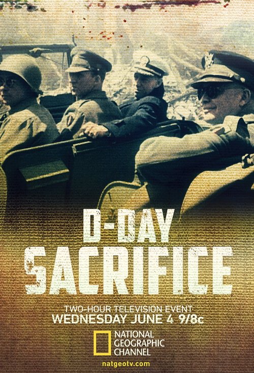 The poster features soldiers in World War II-era uniforms, evoking a somber and historical atmosphere. The muted sepia tones and faded imagery suggest a documentary or historical drama. The bold, white title "D-Day Sacrifice" stands out against the darker background, emphasizing the gravity of th...