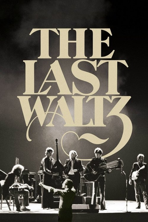 The poster features a black-and-white image of a band performing on stage, with the title "The Last Waltz" prominently displayed in elegant, golden lettering. The mood is evocative of a classic jazz performance, capturing the essence of the film's romantic and nostalgic atmosphere.